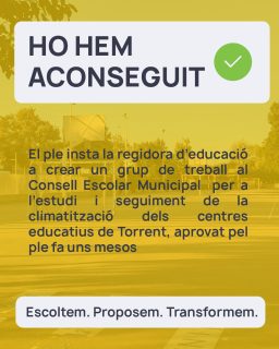 ✅ HO HEM ACONSEGUIT  🏫El Consell Escolar Municipal crearà un grup de treball amb participació del pesonal docent i les famílies dels centres públics perquè impulsen i vigilen la climatització dels centres docents públics, en compliment de la nostra proposta d'inversió del romanent de tresoreria en aquestes millores essencials.🌡